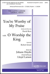 You're Worthy of My Praise SATB choral sheet music cover